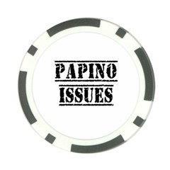 Papino Issues - Funny Italian Humor  Poker Chip Card Guard by ConteMonfrey