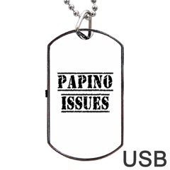 Papino Issues - Funny Italian Humor  Dog Tag Usb Flash (two Sides) by ConteMonfrey