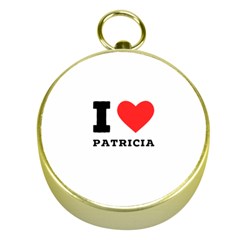 I Love Patricia Gold Compasses by ilovewhateva