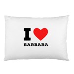 I love barbara Pillow Case (Two Sides) Back