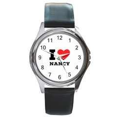 I Love Nancy Round Metal Watch by ilovewhateva