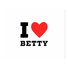 I Love Betty One Side Premium Plush Fleece Blanket (large) by ilovewhateva