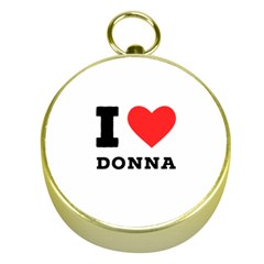 I Love Donna Gold Compasses by ilovewhateva