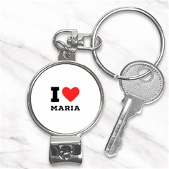 I Love Maria Nail Clippers Key Chain by ilovewhateva