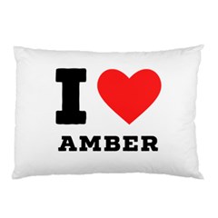 I Love Amber Pillow Case by ilovewhateva