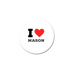 I Love Mason Golf Ball Marker by ilovewhateva