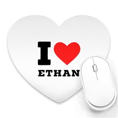 I Love Ethan Heart Mousepad by ilovewhateva