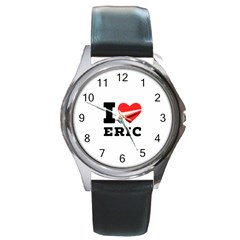 I Love Eric Round Metal Watch by ilovewhateva