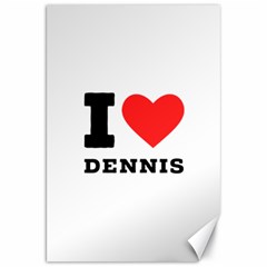 I Love Dennis Canvas 20  X 30  by ilovewhateva