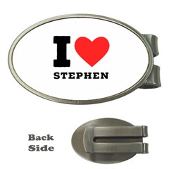 I Love Stephen Money Clips (oval)  by ilovewhateva