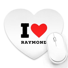 I Love Raymond Heart Mousepad by ilovewhateva