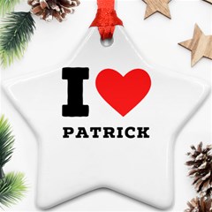 I Love Patrick  Star Ornament (two Sides) by ilovewhateva