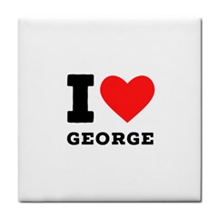 I Love George Tile Coaster by ilovewhateva