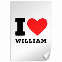 I Love William Canvas 20  X 30  by ilovewhateva