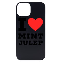 I Love Mint Julep Iphone 14 Black Uv Print Case by ilovewhateva