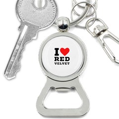 I Love Red Velvet Bottle Opener Key Chain by ilovewhateva