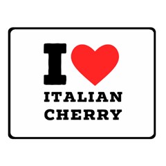 I Love Italian Cherry Fleece Blanket (small) by ilovewhateva