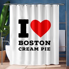 I Love Boston Cream Pie Shower Curtain 60  X 72  (medium)  by ilovewhateva