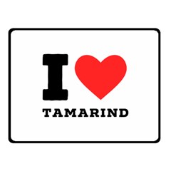 I Love Tamarind Fleece Blanket (small) by ilovewhateva