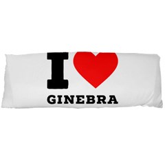 I Love Ginebra Body Pillow Case Dakimakura (two Sides) by ilovewhateva