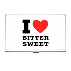 I Love Bitter Sweet Business Card Holder by ilovewhateva