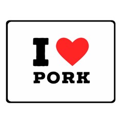 I Love Pork  Fleece Blanket (small) by ilovewhateva