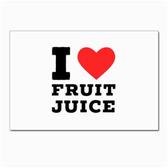 I Love Fruit Juice Postcard 4 x 6  (pkg Of 10) by ilovewhateva