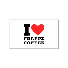 I Love Frappe Coffee Sticker (rectangular) by ilovewhateva