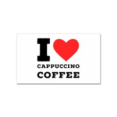 I Love Cappuccino Coffee Sticker (rectangular) by ilovewhateva