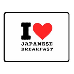 I Love Japanese Breakfast  Fleece Blanket (small) by ilovewhateva