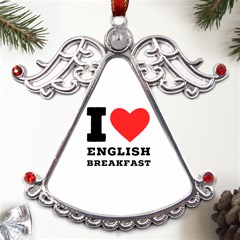 I Love English Breakfast  Metal Angel With Crystal Ornament by ilovewhateva