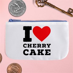 I Love Cherry Cake Large Coin Purse by ilovewhateva