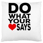 Do What Ur Heart Says Standard Premium Plush Fleece Cushion Case (Two Sides) Back