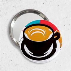 Coffee Tea Cappuccino 2 25  Handbag Mirrors by uniart180623