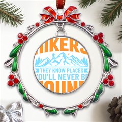 Be Nice To Hikers T- Shirt Be Nice To Hikers T- Shirt Yoga Reflexion Pose T- Shirtyoga Reflexion Pose T- Shirt Metal X mas Wreath Ribbon Ornament by hizuto