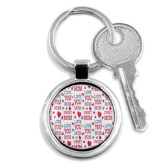 Love Mom Happy Mothers Day I Love Mom Graphic Key Chain (round) by Vaneshop