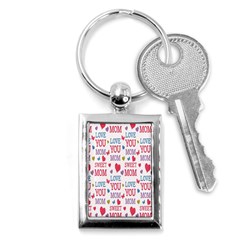 Love Mom Happy Mothers Day I Love Mom Graphic Key Chain (rectangle) by Vaneshop