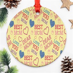 Love Mom Happy Mothers Day I Love Mom Graphic Pattern Ornament (round) by Vaneshop