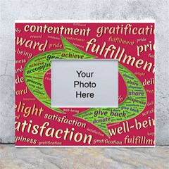 Fulfillment Satisfaction Happiness White Wall Photo Frame 5  X 7  by Paksenen