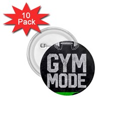 Gym Mode 1 75  Buttons (10 Pack) by Store67