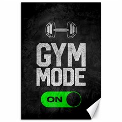 Gym Mode Canvas 12  X 18  by Store67