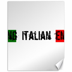 Strong Italian Energy Canvas 11  X 14  by ConteMonfrey